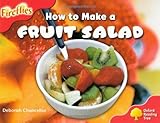 How to make a fruit salad