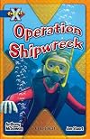Operation Shipwreck