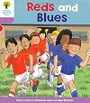 Reds and Blues (Oxford Reading Tree: Level 1+: First Sentences)