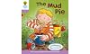 The Mud Pie (Oxford Reading Tree: Level 1+: More First Sentences C)