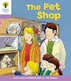 The Pet Shop (Oxford Reading Tree: Level 1+: Patterned Stories)