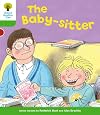 The Baby-sitter (Oxford Reading Tree: Level 2: More Stories A)