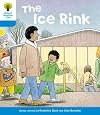 The Ice Rink (Oxford Reading Tree: Level 3: First Sentences)