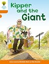 Kipper and the Giant (Oxford Reading Tree: Level 6: Stories)