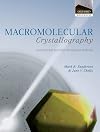 Macromolecular Crystallography: Conventional and High Throughput Methods (The Practical Approach Series)