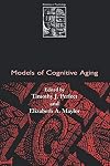 Models of Cognitive Aging