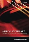 Musical Excellence: Strategies and Techniques to Enhance Performance