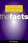 Myotonic Dystrophy: The Facts