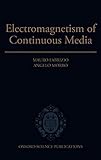 Electromagnetism Of Continuous Media Mathematical Modelling And Applications