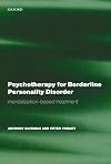 Psychotherapy for Borderline Personality Disorder: Mentalization Based Treatment