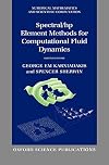 Spectral/hp Element Methods for Computational Fluid Dynamics