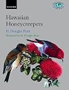 The Hawaiian Honeycreepers: Drepanidinae