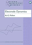 Electrode Dynamics Oxford Chemistry Primers