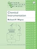 Chemical Instrumentation Oxford Chemistry Primers