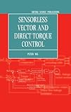 Sensorless Vector And Direct Torque Control