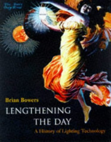 Cover image, Lengthening the Day: A History of Lighting Technology