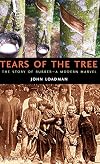 Tears of the Tree: The Story of Rubber--A Modern Marvel