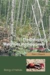 The Biology of Mangroves and Seagrasses
