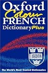 The Oxford Color French Dictionary Plus