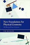 New Foundations for Physical Geometry: The Theory of Linear Structures