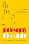 Philosophy Bites Again