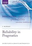 Reliability in pragmatics