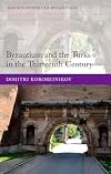 Byzantium and the Turks in the Thirteenth Century