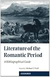 Literature of the Romantic Period: A Bibliographical Guide