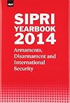 SIPRI Yearbook 2014: Armaments, Disarmament and International Security