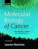 Molecular Biology Of Cancer Mechanisms Targets And Therapeutics