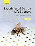 Experimental Design For The Life Sciences