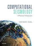 Computational Seismology A Practical Introduction