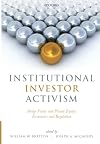 Institutional investor activism : hedge funds and private equity, economics and regulation