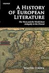 A History of European Literature: The West and the World from Antiquity to the Present