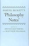 Samuel Beckett's 'Philosophy Notes'