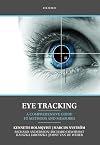 Eye Tracking: A comprehensive guide to methods and measures