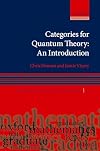 Categories for Quantum Theory: An Introduction