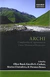 Archi: Complexities of Agreement in Cross-Theoretical Perspective