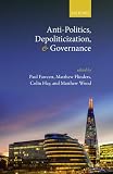 Antipolitics Depoliticization And Governance
