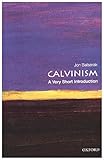 Calvinism: A Very Short Introduction
