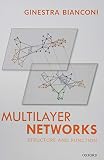 Multilayer Networks Structure And Function