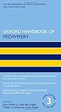 Oxford Handbook Of Midwifery 3e