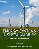 Energy systems and sustainability : power for a sustainable future [3rd ed.]
