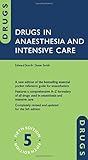 Drugs In Anaesthesia And Intensive Care