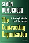 The Contracting Organization: A Strategic Guide to Outsourcing