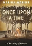 Once Upon A Time A Short History Of Fairy Tale