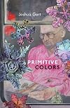Primitive Colors: A Case Study in Neo-pragmatist Metaphysics and Philosophy of Perception