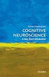 Cognitive Neuroscience A Very Short Introduction