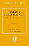 Burchard of Mount Sion, O. P.: Descriptio Terrae Sanctae