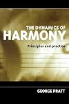 The Dynamics of Harmony: Principles and Practice